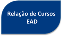 Clique aqui e acesse a relação de Cursos EAD