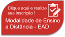 Clique aqui e realize sua Inscrição EAD