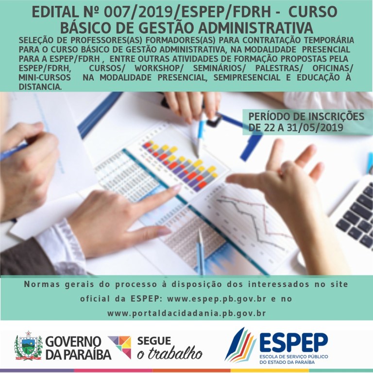 EDITAL Nº007/ESPEP/FDRH - GESTÃO ADMINISTRATIVA EDITAL Nº007/ESPEP/FDRH - GESTÃO ADMINISTRATIVA