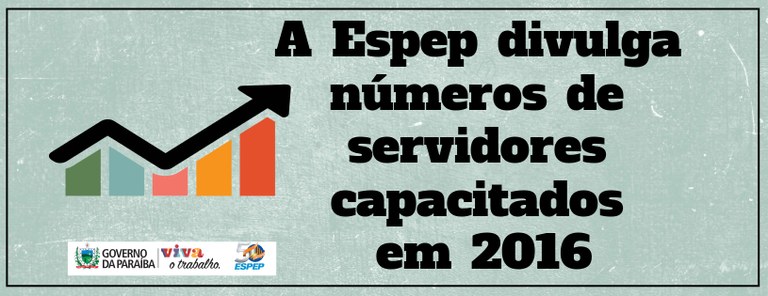 ESPEP EM NÚMEROS -2016 ESPEP EM NÚMEROS -2016