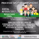 Resultado Final - Pss Edital nº 009/2017 Casa dos Conselhos