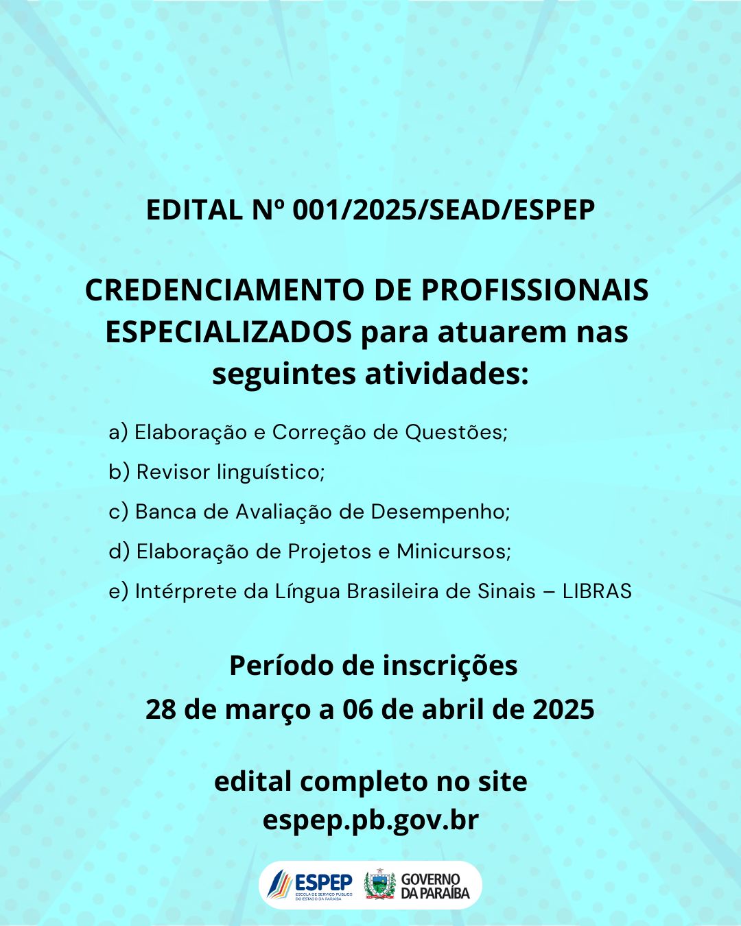 Credenciamento de profissionais especializados para atuarem nas seguintes atividades a) Elaboração e Correção de Questões; b) Revisor linguístico; c) Banca de Avaliação de Desempenho; d) Elaboraçã.jpg